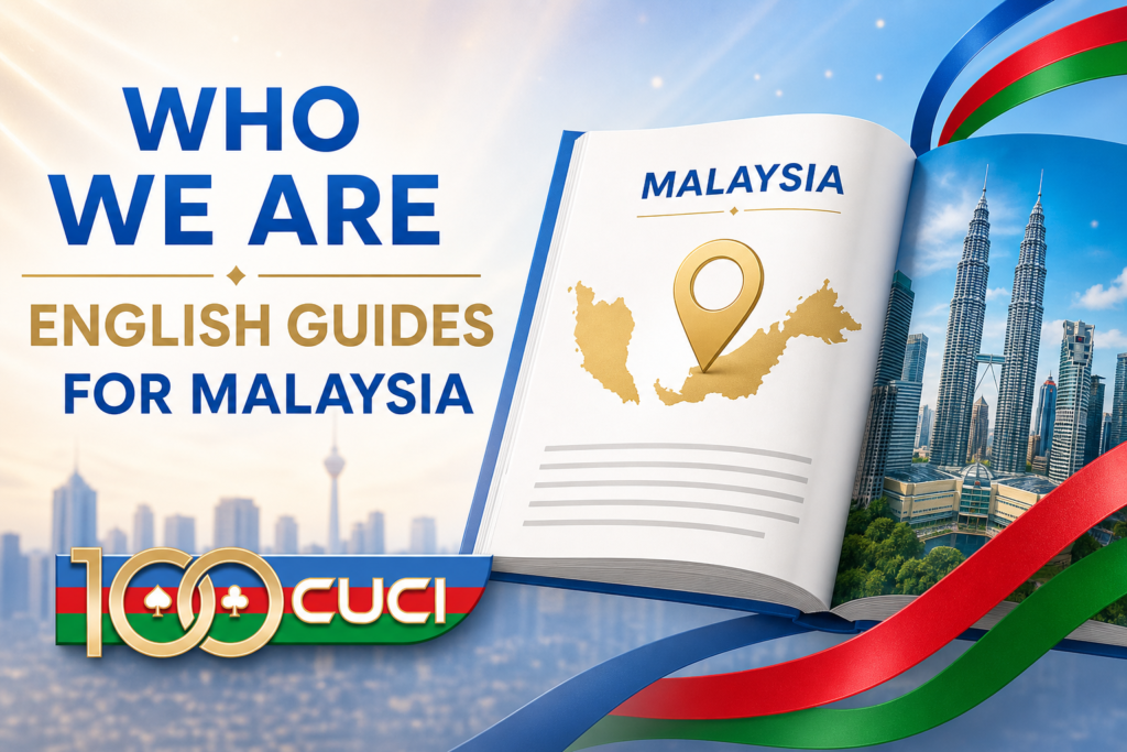 About 100CUCI English guides for Malaysia